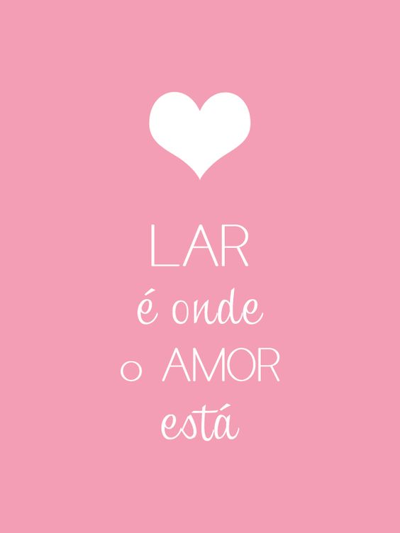 Lar = Amor