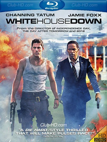 White House Down (2013) 1080p BDRip Dual Latino-Inglés [Subt. Esp] (Acción. Thriller)