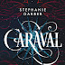 "Caraval" di Stephanie Garber
