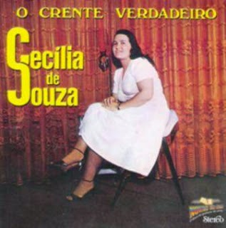 Cecília de Souza - O Crente Verdadeiro (1980)