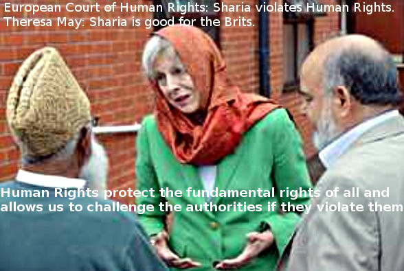 Theresa May is for sharia and EU - but against EU's Human Rights Court which condemns sharia