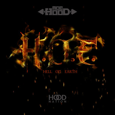 Ace Hood - "H.O.E." Hell On Earth {Prod By Reazy Renegade} www.hiphopondeck.com