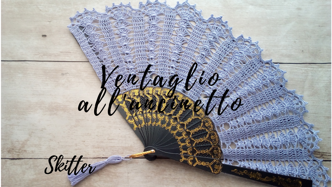 Tutorial Ventaglio All Uncinetto