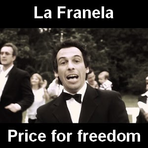 La Franela – Price for freedom