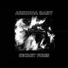 Escucha aquí lo nuevo de Arizona Baby, Secret Fires