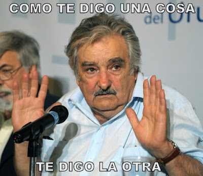 Meme Mujica Como te digo una cosa, te digo la otra