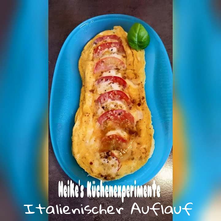 Heike&amp;#39;s Küchenexperimente ☆☆☆: Italienischer Auflauf aus dem ...