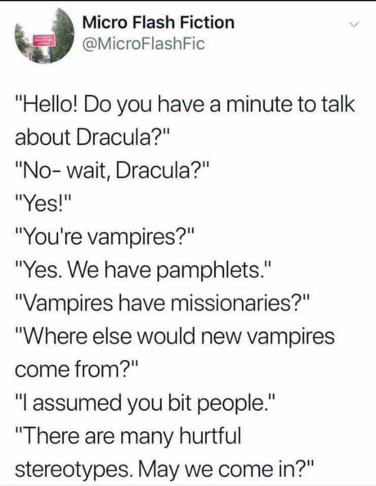 "Hello! Do you have a minute to talk about Dracula?'' "No wait