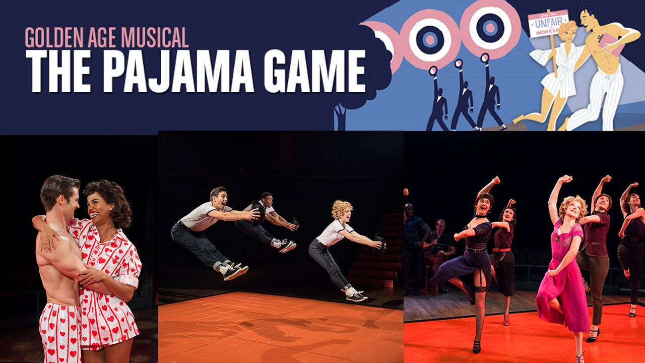 The OnLine Buzzletter Wonderful Musical! The Pajama Game at Arena Stage