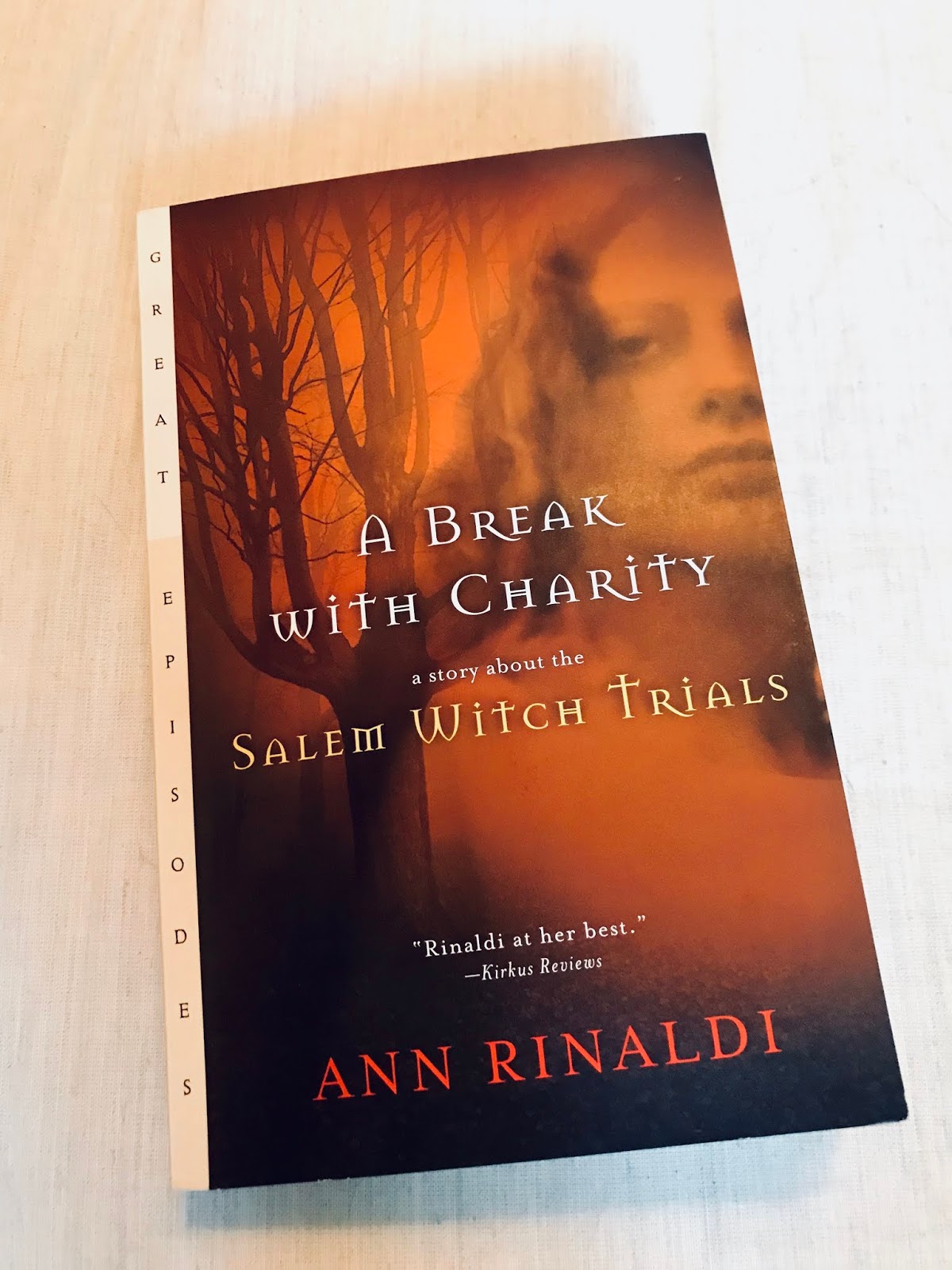 A Break with Charity A Story about the Salem Witch Trials by Ann Rinaldi