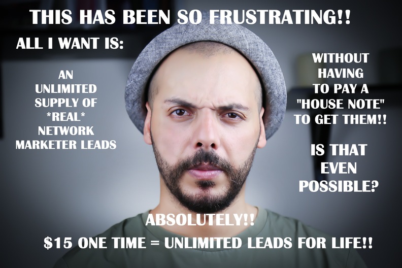 NO MORE FRUSTRATION GETTING LEADS!!