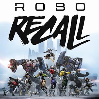 Robo Recall Robo Recall