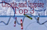 Create & Inspire Top 3
