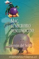 MAC EL MICROBIO DESCONOCIDO--HERNAN DEL SOLAR