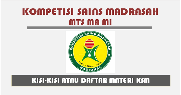 Kisi Kisi Ksm 2019 Kompetisi Sains Madrasah Pdf Mi Mts Ma Sim Pkb