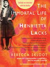 Book cover, audiobook review of Immortal Life of Henrietta Lacks