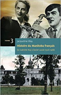 Histoire du Manitoba français : De Gabrielle Roy à Daniel Lavoie (1916-1968)