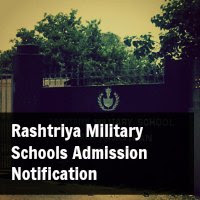 Rashtriya Military Schools Admission Notification Rashtriya Military Schools Admission Notification