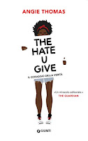Angie Thomas The hate U give Angie Thomas The hate U give