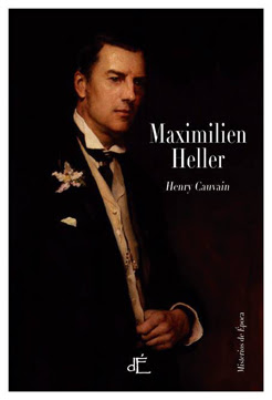 Sorteo Internacional - Tres libros y tres ganadores - Maximilien Heller, de Henry Cauvain
