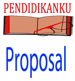 Pengertian Proposal dan 5 Bagiannya