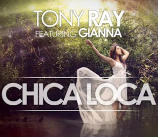Tony Ray Feat Gianna - Chica Loca   DJ G.KAPLIN MAS UP