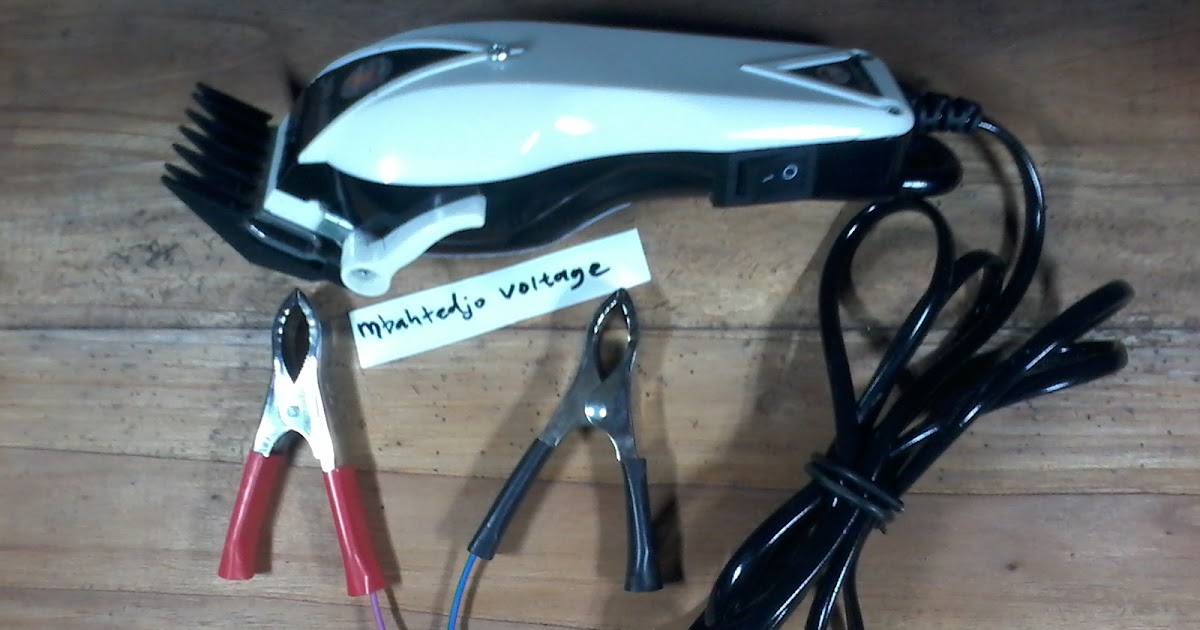mbahtedjo voltage How to Alter Hair Clippers 220V to 12V DC