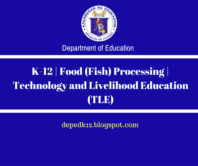 K12 Food (Fish) Processing Technology and Livelihood Education
