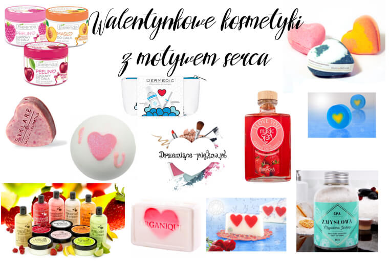 14.02 - Walentynkowe kosmetyki z motywem serca i miłości | Kosmetyczne prezenty na walentynki