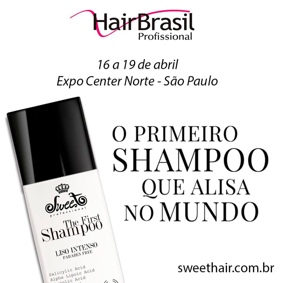 The First O primeiro shampoo que alisa no mundo! Sweet Hair Nani