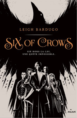 Six of crows, leigh bardugo