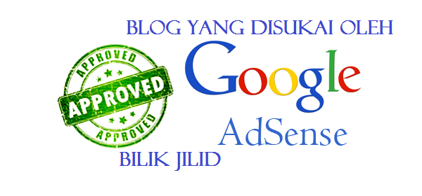Kriteria Blog yang Disetujui Google AdSense: Panduan Lengkap untuk Pemula dan Profesional