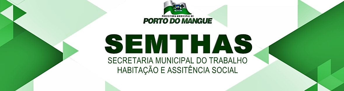 Secretaria Municipal de Assistência Social de Porto do Mangue