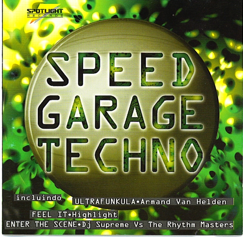 Слушать спид гараж. 1000 Speed Garage Vol 1. Обложка Speed Garage. СПИД гараж 1998. Speed Garage Music.