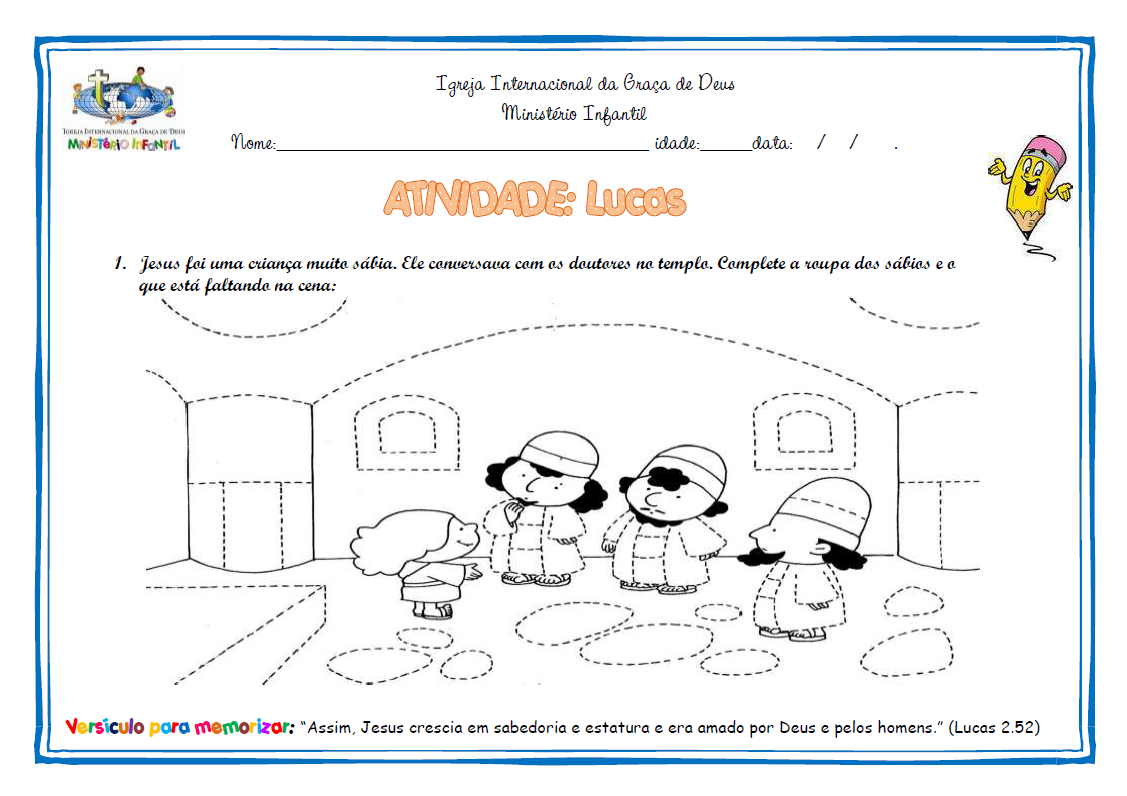 Crianças que Vencem - Cascavel: Atividades: Evangelho de Lucas