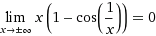 حساب نهاية x(1-cos(1/x)) عند +ما لا نهاية