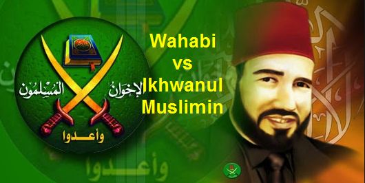 Ideologi Wahabi dan Ikhwanul Muslimin Ideologi Wahabi dan Ikhwanul Muslimin