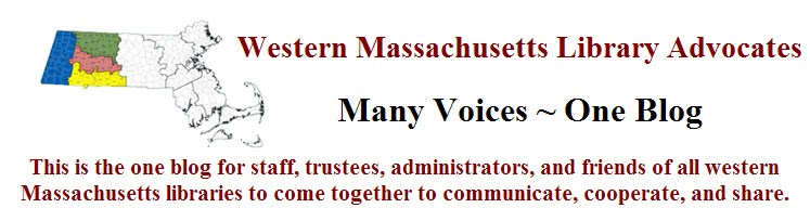 Western Mass. Library Advocates One-Blog