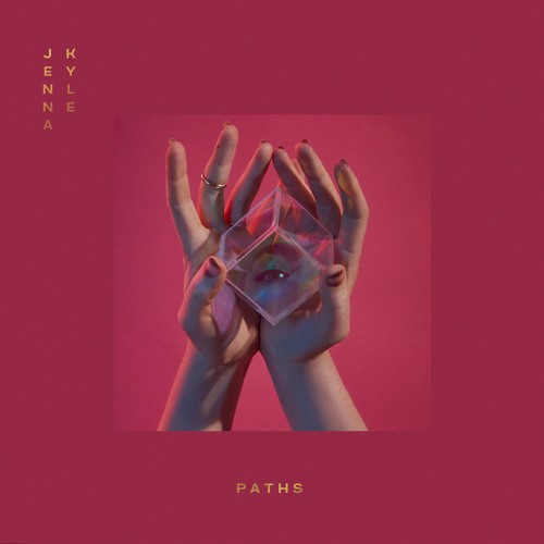 Jenna Kyle Drops New Single ‘Paths’