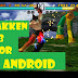 Takken 3 For Android Install and Play on Mobile