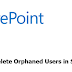 Find and Delete Orphaned Users in SharePoint with PowerShell