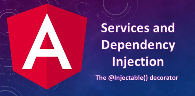 Services and Dependency Injection