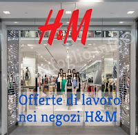 assunzioni nei negozi h&M in italia