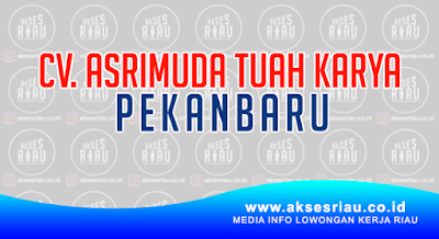 CV Asrimuda Tuah Karya Pekanbaru