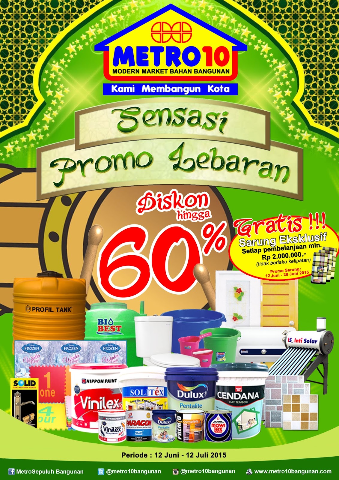 Metro 10 Bangunan SENSASI PROMO LEBARAN 2015