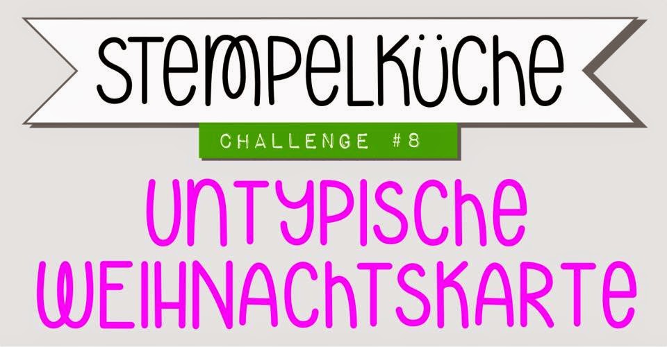 http://www.stempelkueche-challenge.blogspot.de/
