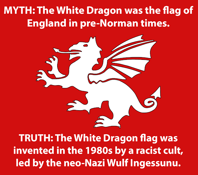 Britain is Radical More on the neoNazi White Dragon Flag of England
