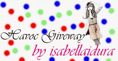 http://isabellaidura.blogspot.com/2014/03/havoc-giveaway-by-isabellaidura.html