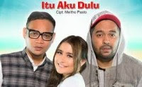 Itu Aku Dulu - PASTO 1 Feat Prilly Latuconsina