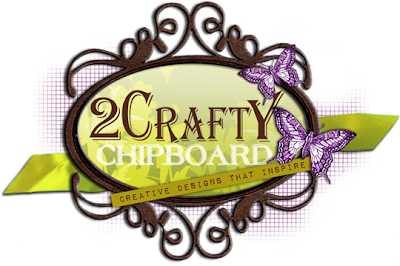 <center>2 Crafty Chipboard </center>